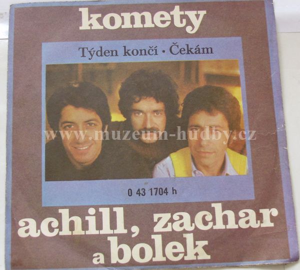 Achill, Zachar, Bolek, Komety Jiřího Kaleše