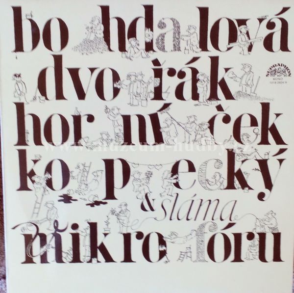 Bohdalová / Dvořák / Horníček / Kopecký / Sláma