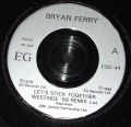 Bryan Ferry-Let's Stick Together / Trash