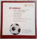 Jiří Hromada-Gól/ Alexandrina/Dáš Mi Zprávu/ Já Už Vím, Jak Žít