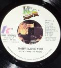 KC & The Sunshine Band-Keep It Comin' Love / Baby I Love You