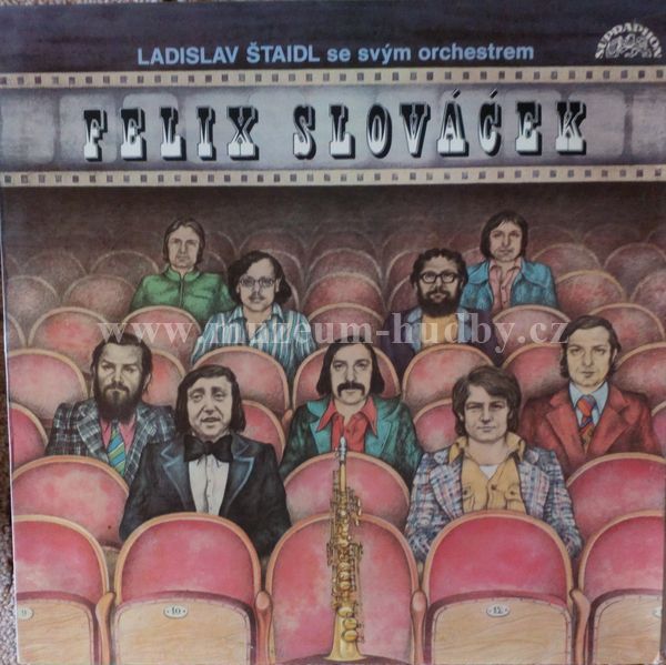 Ladislav Štaidl Se Svým Orchestrem / Felix Slováček