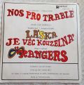 Rangers-Nos Pro Trable / Láska Je Věc Kouzelná