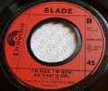 Slade-Cum On Feel The Noize/ I'm Mee, I'm Now, An' That's Orl