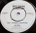 Slade-Wheels Ain't Coming Down/ Not Tonight Josephine