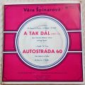 Věra Špinarová-A Tak Dál / Autostráda 60