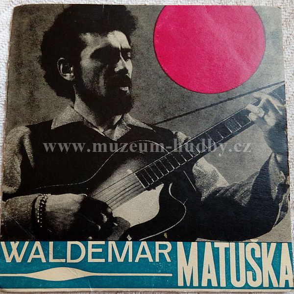 Waldemar Matuška / Eva Pilarová