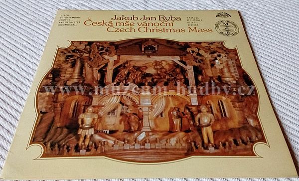 Jakub Jan Ryba - Czech Philharmonic Chorus And Czech Philharmonic Orchestra, Lubomír Mátl