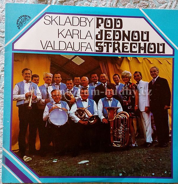 Malá Dechová Hudba Valdaufinka Řídí Karel Valdauf