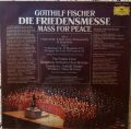 Gotthilf Fischer, Fischer Chöre-Die Friedensmesse