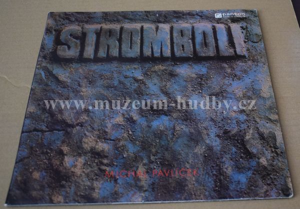 Stromboli, Michal Pavlíček