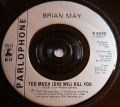 Brian May-Too Much Love Will Kill You