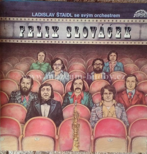 Ladislav Štaidl Se Svým Orchestrem /Felix Slováček