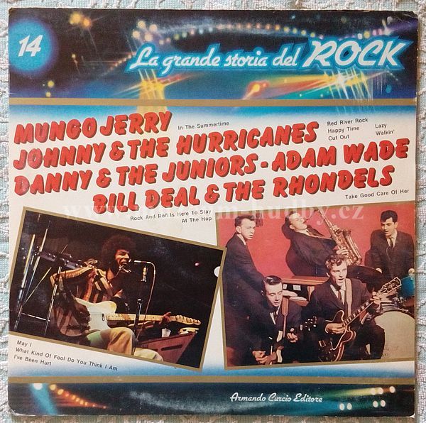 Mungo Jerry / Johnny & The Hurricanes / Danny & The Juniors / Adam Wade  / Bill Deal & The Rondells