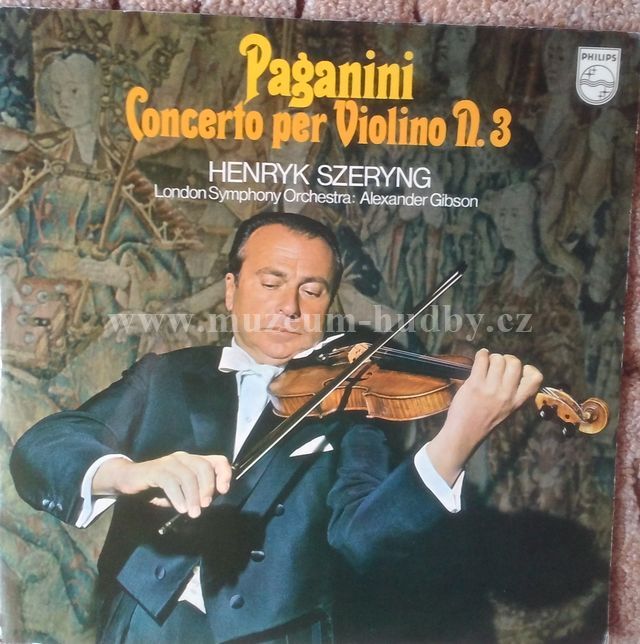 Paganini - Henryk Szeryng / London Symphony Orchestra / Alexander Gibson