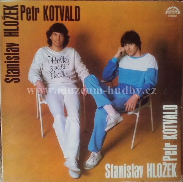 Stanislav Hložek Petr Kotvald