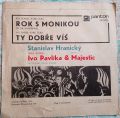 Stanislav Hranický, Ivo Pavlík & Majestic-Rok S Monikou / Ty Dobře Víš