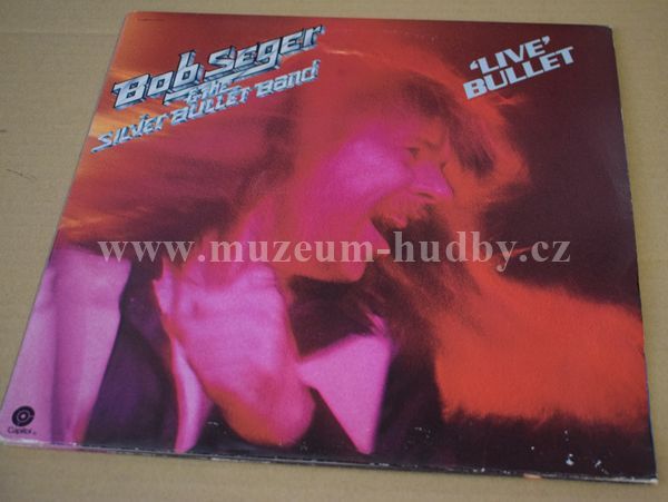 Bob Seger & The Silver Bullet Band