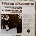 Draaiorgel ´De Waterpoorter ´-Draaiorgel ´De Waterpoorter ´Met Zang Van Kinderkoor De Volendammert Jes O.L.V. Herman Broekhuizen