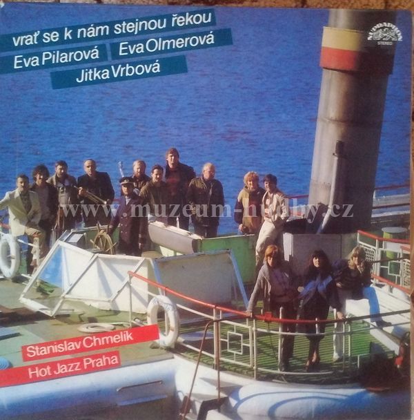 Eva Pilarová, Eva Olmerová, Jitka Vrbová, Stanislav Chmelík, Hot Jazz Praha