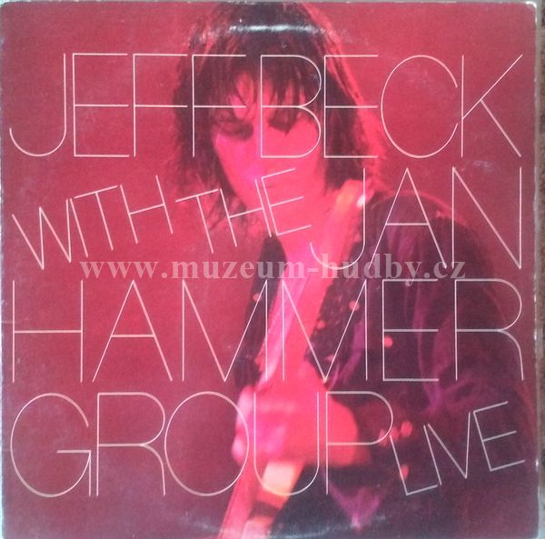 Jeff Beck With The Jan Hammer Group