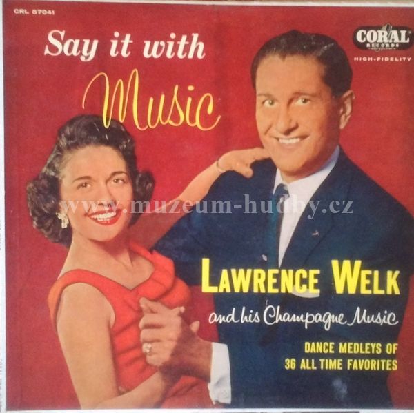 Lawrence Welk And His Champagne Music