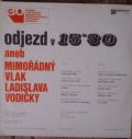 Ladislav Vodička-Odjezd V 15'30 Aneb Mimořádný Vlak Ladislava Vodičky