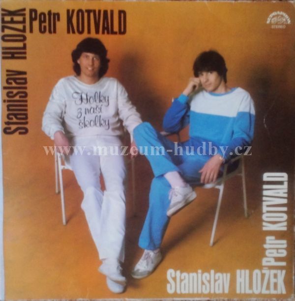Stanislav Hložek Petr Kotvald