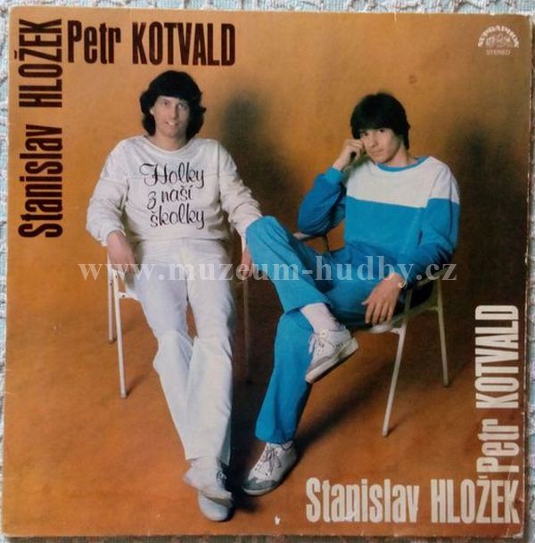 Stanislav Hložek Petr Kotvald