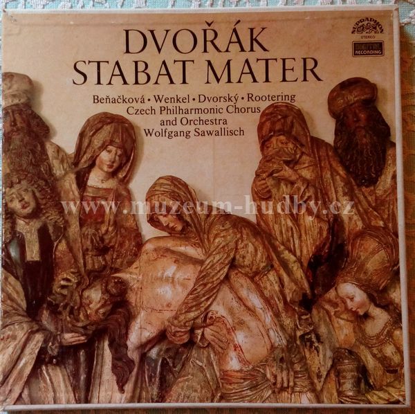 Dvořák - Beňačková • Wenke • Dvorský • Rootering, Czech Philharmonic Chorus and Orchestra, Wolfgang Sawallisch