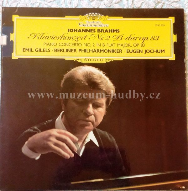 Johannes Brahms - Emil Gilels, Berliner Philharmoniker, Eugen Jochum