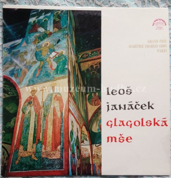 Leoš Janáček - Česká Filharmonie, Karel Ančerl, Český Pěvecký Sbor, J. Veselka