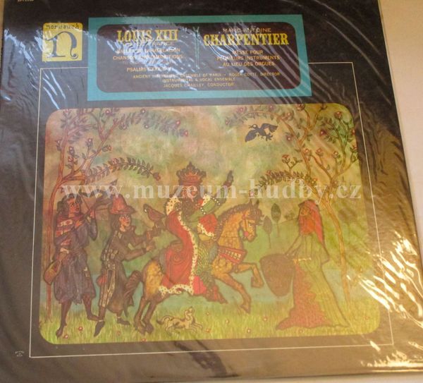 Louis XIII Roi De France  Marc-Antoine Charpentier - Ancient Instrument Ensemble De Paris Roger Cotte - Jacques Chailley