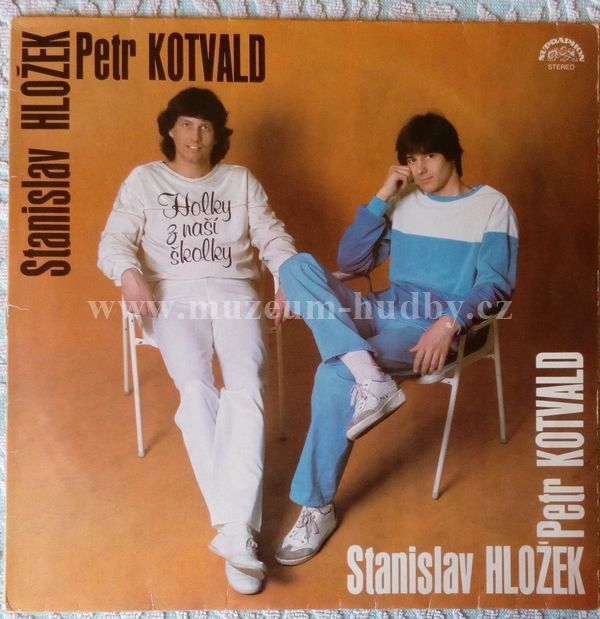 Stanislav Hložek Petr Kotvald