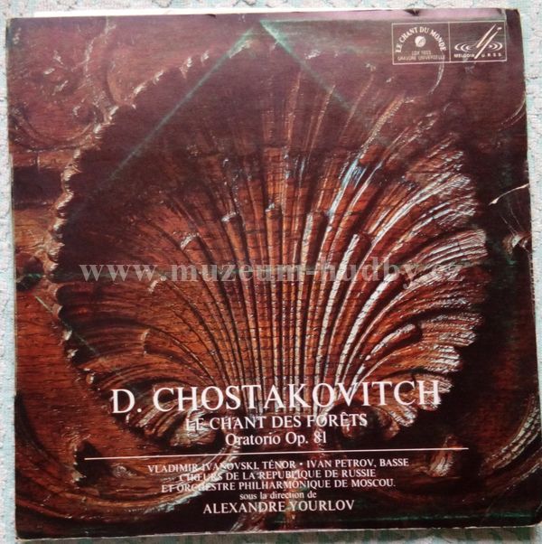D. Chostakovitch - Vladimir Ivanovski, Ivan Petrov, Choeurs De La République De Russie, Orchestre Philharmonique De Moscou*, Alexandre Yourlov