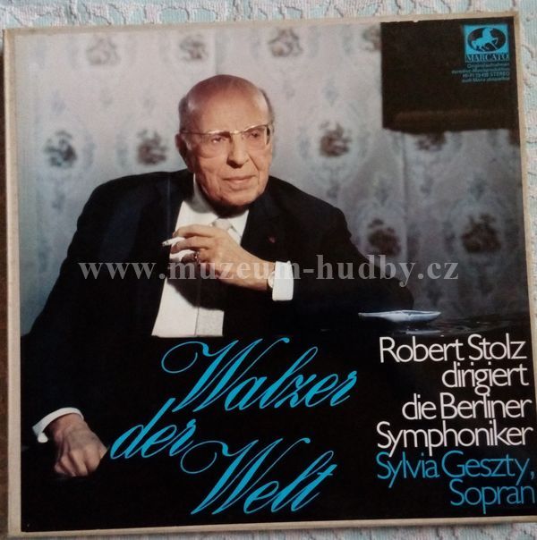Robert Stolz - Die Berliner Symphoniker, Sylvia Geszty