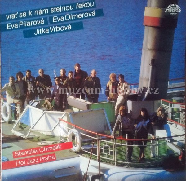 Eva Pilarová, Eva Olmerová, Jitka Vrbová, Stanislav Chmelík, Hot Jazz Praha
