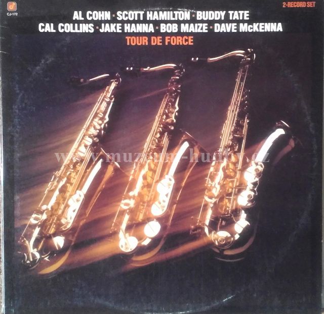 Al Cohn / Scott Hamilton / Buddy Tate / Cal Collins / Jake Hanna / Bob Maize / ...