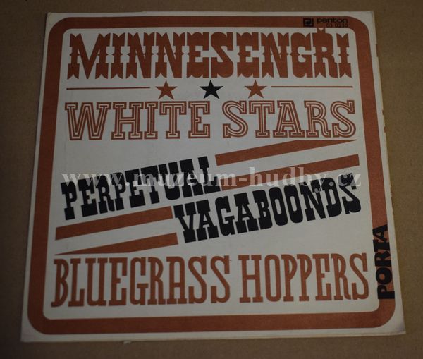 Minnesengři, White Stars, Perpetual Vagaboonds, Bluegrass Hoppers