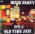 Piccadilly Six, Lake City Stompers, Black Bottom Stompers-Dixie Party 30x Old Time Jazz