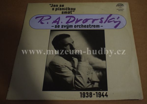 R. A. Dvorský, R. A. Dvorský Se Svým Orchestrem
