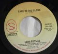 Leon Russell-Back To The Island / Little Hideaway