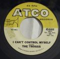 The Troggs-I Can't Control Myself / Gonna Make You