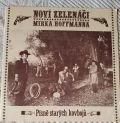 Noví Zelenáči Mirka Hoffmanna-Písně Starých Kovbojů