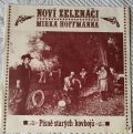 Noví Zelenáči Mirka Hoffmanna-Písně Starých Kovbojů