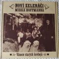 Noví Zelenáči Mirka Hoffmanna-Vánoce Starých Kovbojů
