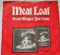 Meat Loaf-Dead Ringer For Love / More Than You Deserve