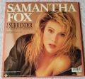 Samantha Fox-Naughty Girls (Need Love Too) / I Surrender (To The Spirit Of The Night)