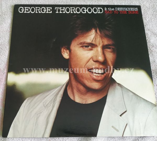 George Thorogood & The Destroyers
