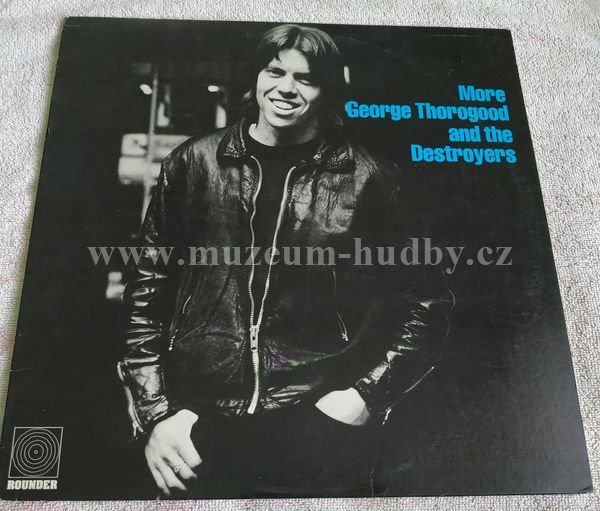 George Thorogood And The Destroyers